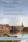 Image for Thinking Russia&#39;s History Environmentally