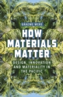 Image for How Materials Matter