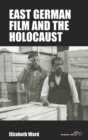 Image for East German film and the Holocaust