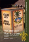 Image for Melanesian mainstream: stringband music and identity in Vanuatu