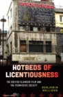 Image for Hotbeds of Licentiousness
