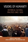 Image for Visions of humanity: historical cultural practices since 1850 : 11