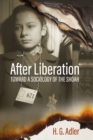 Image for After Liberation: Towards a Sociology of the Shoah : Selected Essays