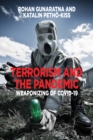 Image for Terrorism and the Pandemic : Weaponizing of COVID-19