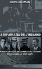 Image for La diplomazia dell&#39;inganno