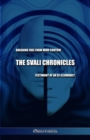 Image for The Svali Chronicles - Breaking free from mind control : Testimony of an ex-illuminati