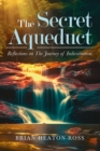 Image for Secret Aqueduct: Reflections on The Process of Individuation