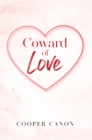 Image for Coward Of Love
