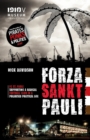 Image for Forza Sankt Pauli: FC St. Pauli: Supporting a radical football club in a polarised political age