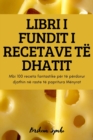 Image for Libri I Fundit I Recetave Te Dhatit