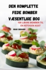 Image for Den Komplette Fede Bomber VAEsentlige Bog