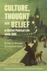 Image for Culture, Thought and Belief in British Political Life since 1800: Essays in Honour of Jonathan Parry