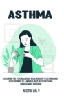 Image for Exploring the psychological relationship to asthma and development of a mindfulness-based asthma management program
