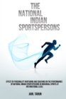 Image for Effect of personality nurturing and coaching on the performance of national Indian sportspersons in individual sports at international level