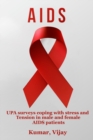 Image for UPA surveys coping with stress and tension in male and female AIDS patients