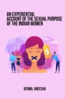 Image for An Experiential Account of the Sexual Purpose of the Indian Woman