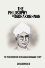 Image for The philosophy of Dr S Radhakrishnan A study