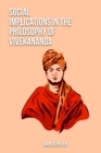 Image for Social implications in the philosophy of Vivekananda