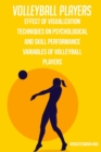 Image for Effect of visualization techniques on psychological and skill performance variables of volleyball players
