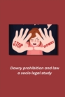 Image for Dowry prohibition and law a socio legal study