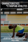 Image for An examination of the anthropometric morphological and psychological characteristics of Ethiopian athletes is underway