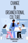 Image for Change in Organizational Culture Studies from Interpretive Approach