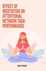 Image for Effect of meditation on attentional network task performance
