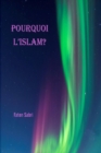 Image for Pourquoi l&#39;Islam