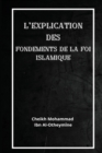 Image for L&#39;explication des fondements de la foi islamique