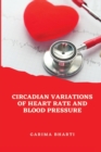 Image for Circadian Variations of Heart Rate and Blood Pressure