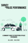 Image for Community Survey of Perceptions of Police Performance