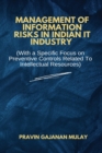 Image for Management of Information Risks in Indian It Industry