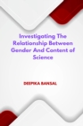 Image for Investigating the relationship between gender and content of science