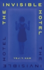 Image for The Invisible Hotel