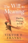 Image for The Will to Meaning