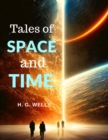 Image for Tales of Space and Time : Captivating Stories About Humanity and Life