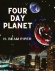 Image for Four Day Planet : A Very Entertaining SF Novel