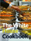 Image for The White House Cookbook