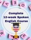Image for Complete 12-week Spoken English Course