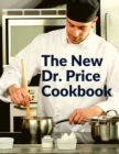 Image for The New Dr. Price Cookbook