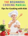 Image for The Beginners Cooking Manual