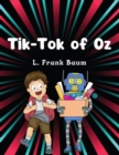 Image for Tik-Tok of Oz, by L. Frank Baum : Children Classic Literature