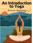 Image for An Introduction to Yoga : Meditation and Nature of Yoga