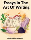 Image for Essays In The Art Of Writing