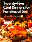 Image for Twenty-Five Cent Dinners for Families of Six
