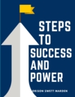 Image for Steps To Success And Power : A Book Designed to Inspire Youth to Character Building, Self-Culture and Noble Achievement