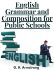 Image for English Grammar and Composition for Public Schools