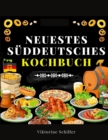 Image for Neuestes Suddeutsches Kochbuch Fur Alle Stande