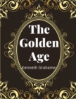 Image for The Golden Age, by Kenneth Grahame