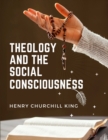 Image for Theology And The Social Consciousness